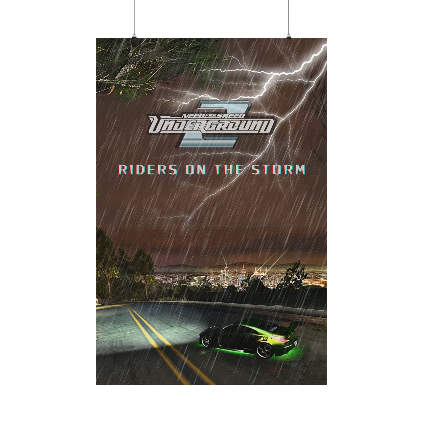 **๐๏ธ NFS Underground 2 "Riders on the Storm" Poster ๐๐**